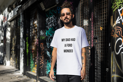 "My dad drove" novelty t-shirt